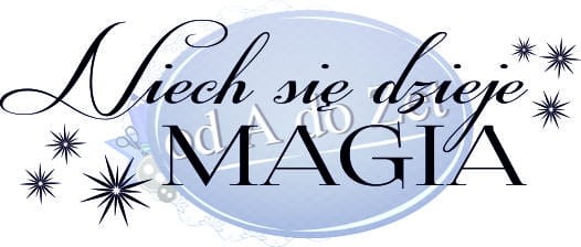 napis Niech się dzieje magia.jpg