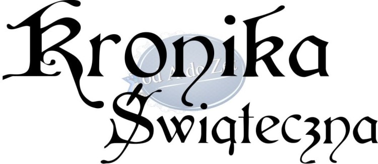 Napis Kronika Świąteczna 9x4.jpg