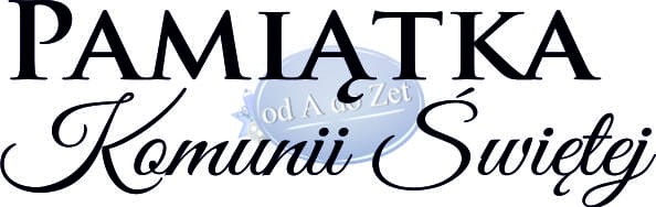 napis Pamiatka Komunii Świętej.jpg