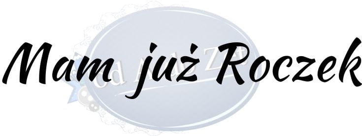 napis Mam już Roczek.jpg