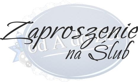 napis Zaproszenie na Ślub-2.jpg